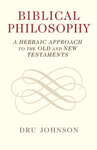 Biblical Philosophy
